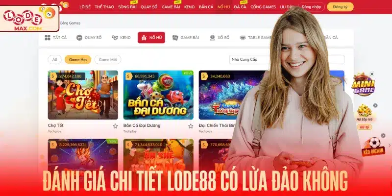 Đánh giá chi tiết Lode88 có lừa đảo không