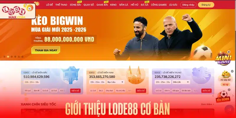 Giới thiệu Lode88 cơ bản